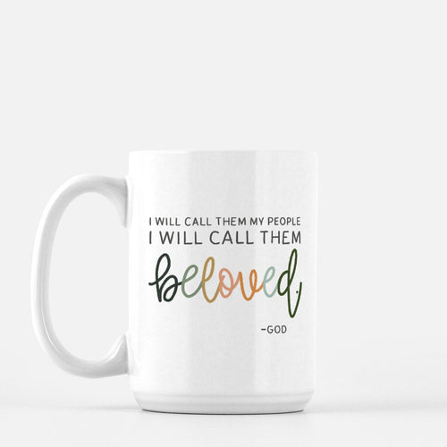 I Will Call Them Beloved Romans 9 Hand Lettered Bible Verse Coffee Mug Scripture Deluxe 15oz Ceramic Mug