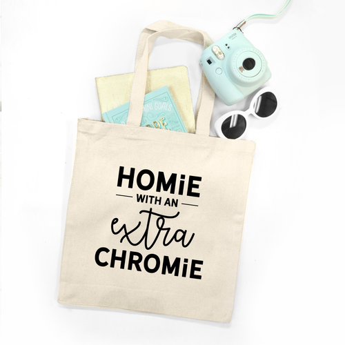 Homie With An Extra Chromie Down Syndrome Awareness Tote Bag