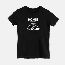 Homie With An Extra Chromie Encouraging Adult Down Syndrome Shirt