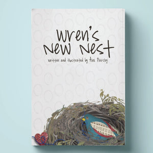 Wren's New Nest Children's Book Adoption and Foster Care Children's Therapy Book