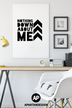 Nothing Down About Me Down Syndrome Awareness Downloadable Printable