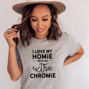 I Love My Homie With An Extra Chromie Down Syndrome Adult Shirt Ability Awareness Gift